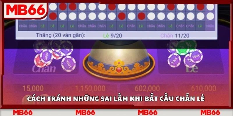 Cách tránh những sai lầm khi bắt cầu chẵn lẻ